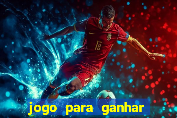 jogo para ganhar dinheiro sem precisar depositar nada